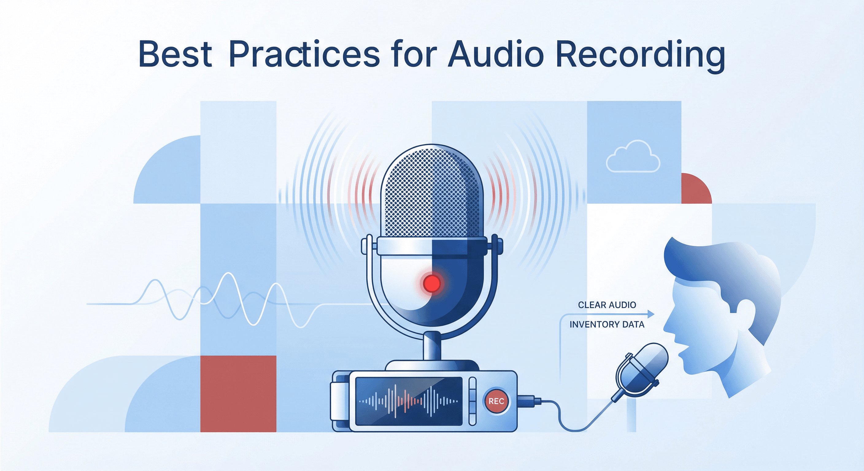 Best Practices for Audio Recording